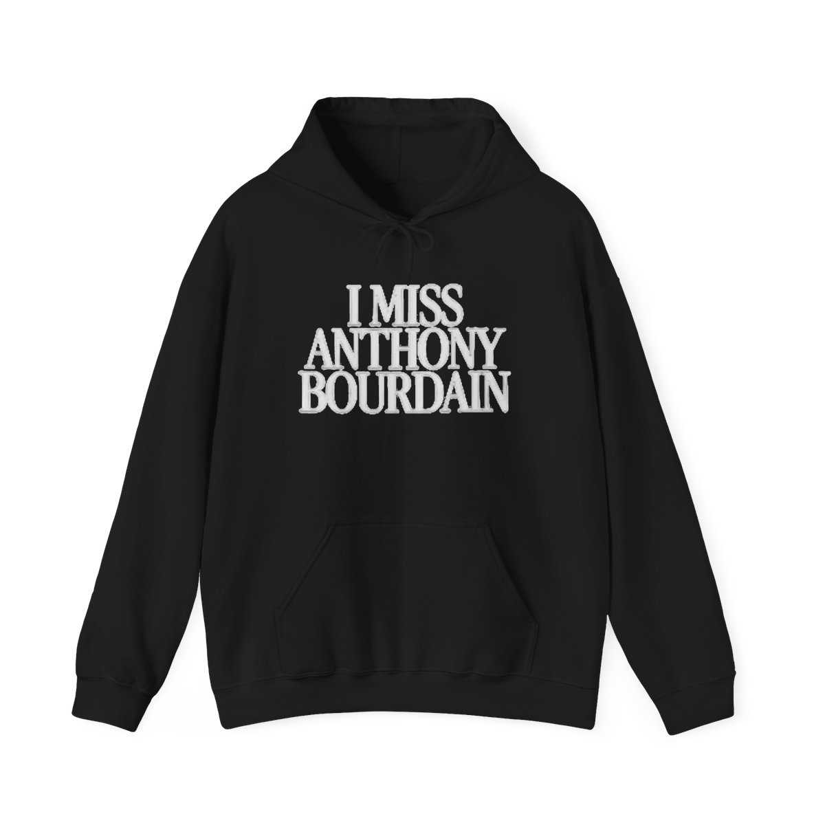 I Miss Anthony Bourdain Hoodie | Tribute Travel Chef Statement Sweatshirt | Anthony Bourdain Merch